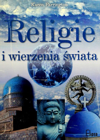 Religie I Wierzenia Świata (twarda) - Karen Farrington [KSIĄŻKA]