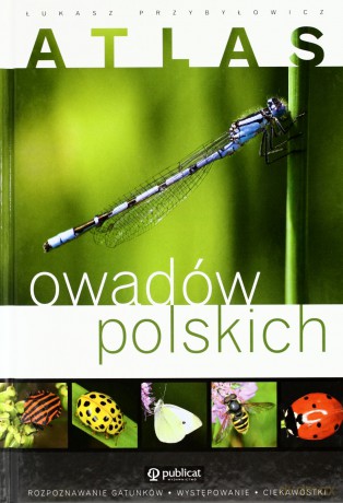 Atlas Owadów Polskich (twarda) - Łukasz Przybyłowicz [KSIĄŻKA]