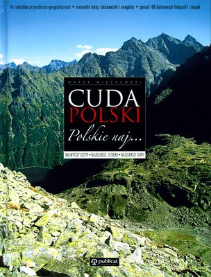 Cuda Polski Polskie Naj... (twarda) [KSIĄŻKA]