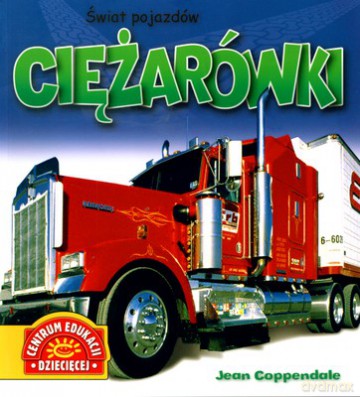 Ciężarówki Świat Pojazdów [KSIĄŻKA]