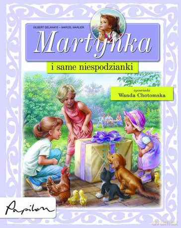 Martynka I Same Niespodzianki - Gilbert Delahaye, Marcel Marlier [KSIĄŻKA]