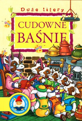 Cudowne Baśnie Duże Litery [KSIĄŻKA]