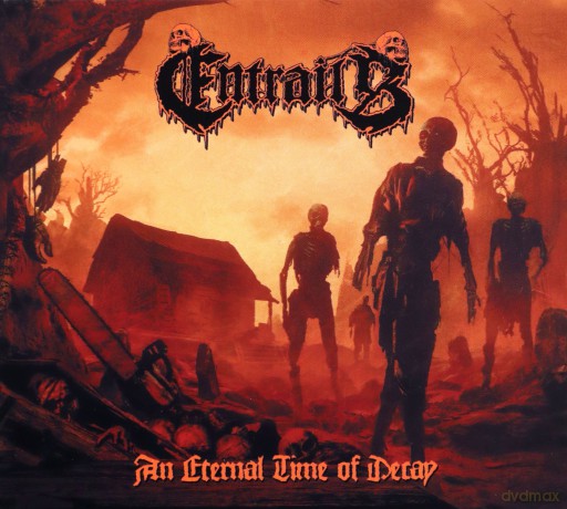 Entrails: An Eternal Time Of Decay [CD]