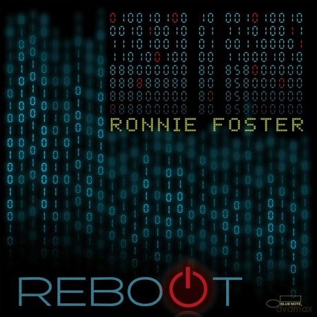 Ronnie Foster: Reboot [CD]