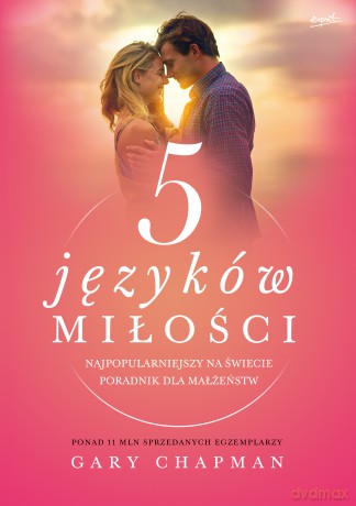 5 języków miłości. Tajemnica miłości na całe życie - Gary Chapman [KSIĄŻKA]