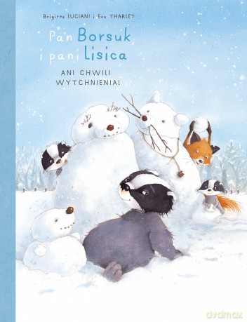 Ani chwili wytchnienia!. Pan Borsuk i Pani Lisica (Tom 4) - Brigitte Luciani, Eve Tharlet [KOMIKS]