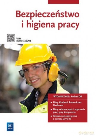 Bezpieczeństwo i higiena pracy Podręcznik z filmami instruktażowymi - Wanda Bukała [KSIĄŻKA]