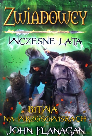 Bitwa na wrzosowiskach. Zwiadowcy wczesne lata (Tom 2) - John Flanagan [KSIĄŻKA]
