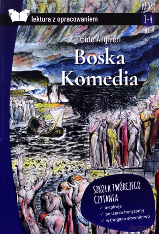 Boska komedia. Lektura z opracowaniem - Dante Alighieri [KSIĄŻKA]