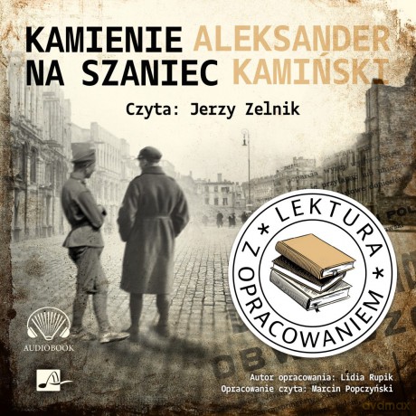 Kamienie na szaniec. Lektura z opracowaniem - Kamiński Aleksander, Rupik Lidia [AUDIOBOOK]
