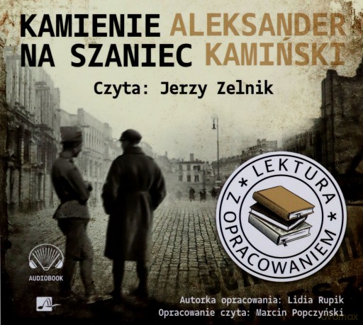 Kamienie na szaniec. Lektura z opracowaniem - Kamiński Aleksander, Rupik Lidia [AUDIOBOOK]