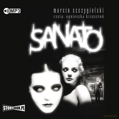 Sanato - Marcin Szczygielski [AUDIOBOOK]
