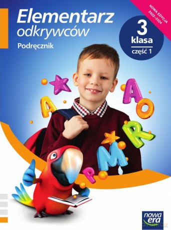 Elementarz odkrywców klasa 3 część 1 Podręcznik zintegrowany EDYCJA 2022-2024 61341 - Barbara Stępień, Ewa Hryszkiewicz, Joanna Winiecka-Nowak [KSIĄŻKA]