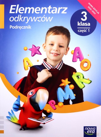Elementarz odkrywców klasa 3 część 1 Podręcznik zintegrowany EDYCJA 2022-2024 61341 - Barbara Stępień, Ewa Hryszkiewicz, Joanna Winiecka-Nowak [KSIĄŻKA]