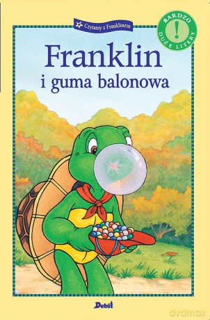 Franklin i guma balonowa - Paulette Bourgeois [KSIĄŻKA]