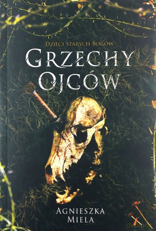 Grzechy ojców - Agnieszka Miela [KSIĄŻKA]