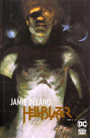 Hellblazer. Jamie Delano (Tom 3) [KOMIKS]