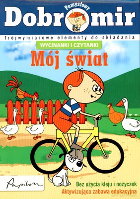 Pomysłowy Dobromir Mój Świat Wycinanki I Czytanki [KSIĄŻKA]