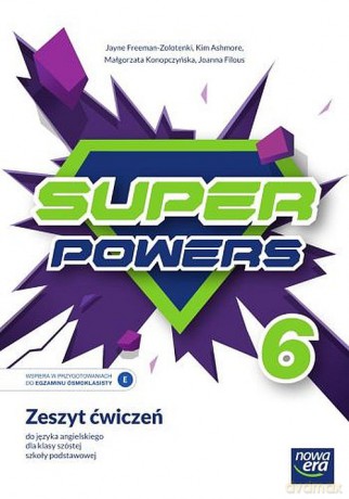 Język angielski Super Powers zeszyt ćwiczeń dla klasy 6 szkoły podstawowej Edycja 2022-2024 70645 - Jayne Freeman-Zolotenki [KSIĄŻKA]