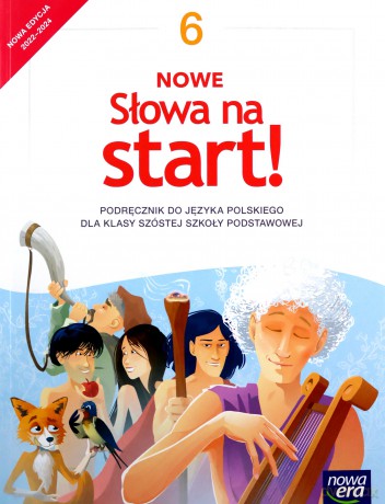 Język polski Nowe Słowa na start! podręcznik dla klasy 6 szkoły podstawowej EDYCJA 2022-2024 62922 - Anna Klimowicz, Marlena Derlukiewicz [KSIĄŻKA]