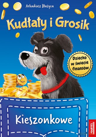 Kieszonkowe. Kudłaty i Grosik - Arkadiusz Błażyca [KSIĄŻKA]