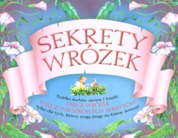 Sekrety Wróżek (pudło) (twarda) [KSIĄŻKA]