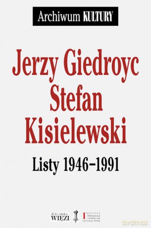 Listy 1946-1991 - Jerzy Giedroyc, Stefan Kisielewski [KSIĄŻKA]