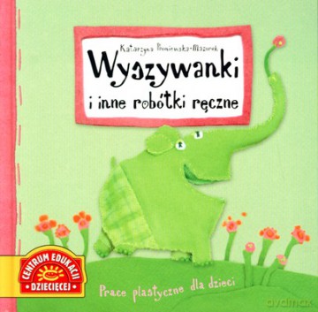 Wyszywanki I Inne Robótki Ręczne (twarda) - Katarzyna Proniewska-Mazurek [KSIĄŻKA]