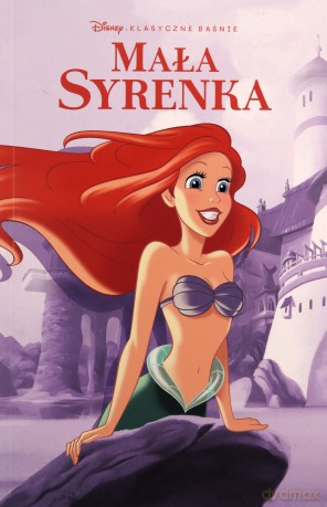 Mała Syrenka. Klasyczne baśnie Disneya w komiksie [KOMIKS]