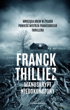 Manuskrypt niedokończony - Franck Thilliez [KSIĄŻKA]
