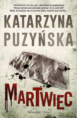 Martwiec. Lipowo (Tom 13) - Katarzyna Puzyńska [KSIĄŻKA]