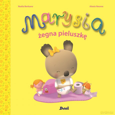 Marysia żegna pieluszkę - Nadia Berkane [KSIĄŻKA]