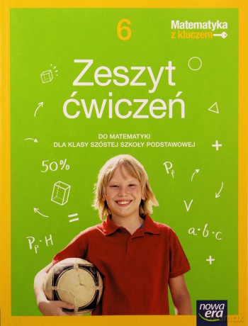 Matematyka z kluczem zeszyt ćwiczeń dla klasy 6 szkoły podstawowej - Agnieszka Mańkowska, Małgorzata Paszyńska, Marcin Braun [KSIĄŻKA]