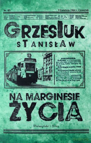 Na marginesie życia wyd. specjalne - Stanisław Grzesiuk [KSIĄŻKA]