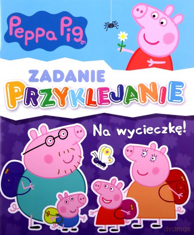 Na wycieczkę. Zadanie Przyklejanie. Świnka Peppa [KSIĄŻKA]
