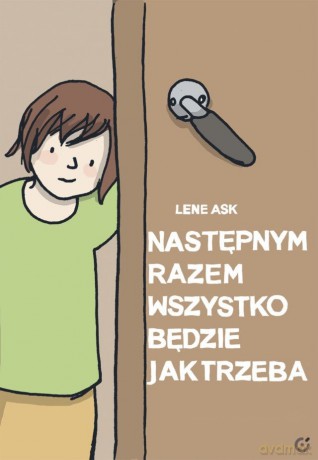 Następnym razem wszystko będzie jak trzeba - Lene Ask [KOMIKS]