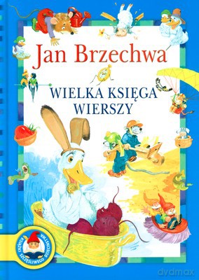 Wielka Księga Wierszy (twarda) - Jan Brzechwa [KSIĄŻKA]