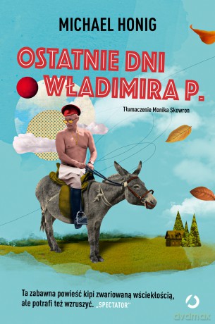 Ostatnie dni Władimira P. - Michael Honig [KSIĄŻKA]