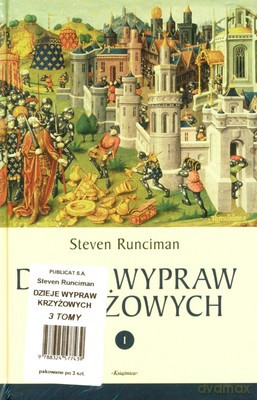 Dzieje Wypraw Krzyżowych Tom 1/2/3 (twarda) - Steve Runciman [KSIĄŻKA]