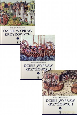 Dzieje Wypraw Krzyżowych Tom 1/2/3 (twarda) - Steve Runciman [KSIĄŻKA]