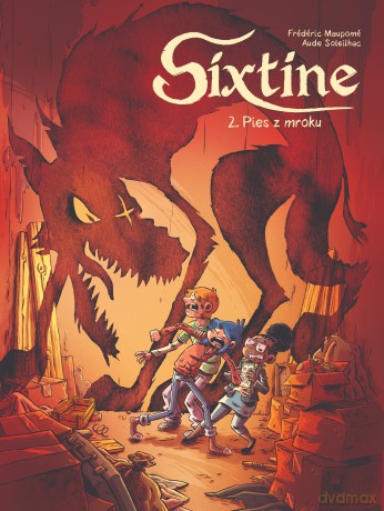 Pies z mroku. Sixtine (Tom 2) - Frédéric Maupomé, Aude Soleilhac [KOMIKS]