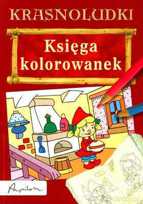 Krasnoludki Księga Kolorowanek [KSIĄŻKA]