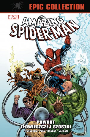 Powrót Złowieszczej Szóstki. Amazing Spider-Man Epic Collection [KOMIKS]