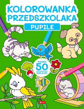 Pupile. Kolorowanka przedszkolaka [KSIĄŻKA]