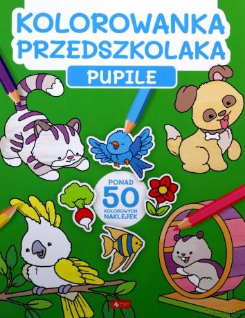 Pupile. Kolorowanka przedszkolaka [KSIĄŻKA]