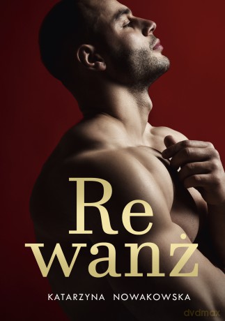 Rewanż - Katarzyna Nowakowska [KSIĄŻKA]