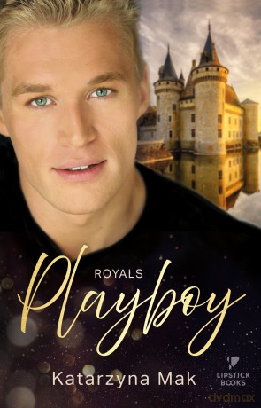 Royals. Playboy - Katarzyna Mak [KSIĄŻKA]
