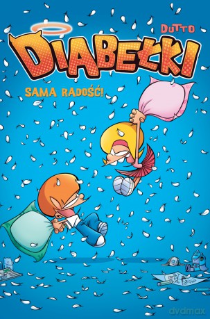 Sama radość! Diabełki (Tom 2) - Olivier Dutto [KOMIKS]