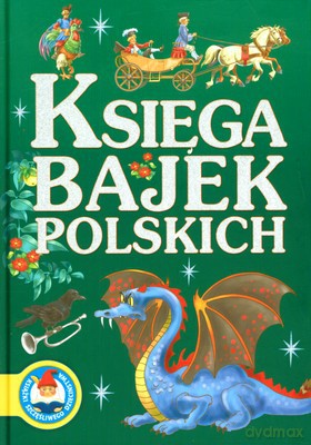 Księga Bajek Polskich (twarda) [KSIĄŻKA]