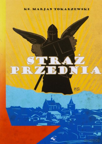 Straż przednia - Marian Tokarzewski [KSIĄŻKA]